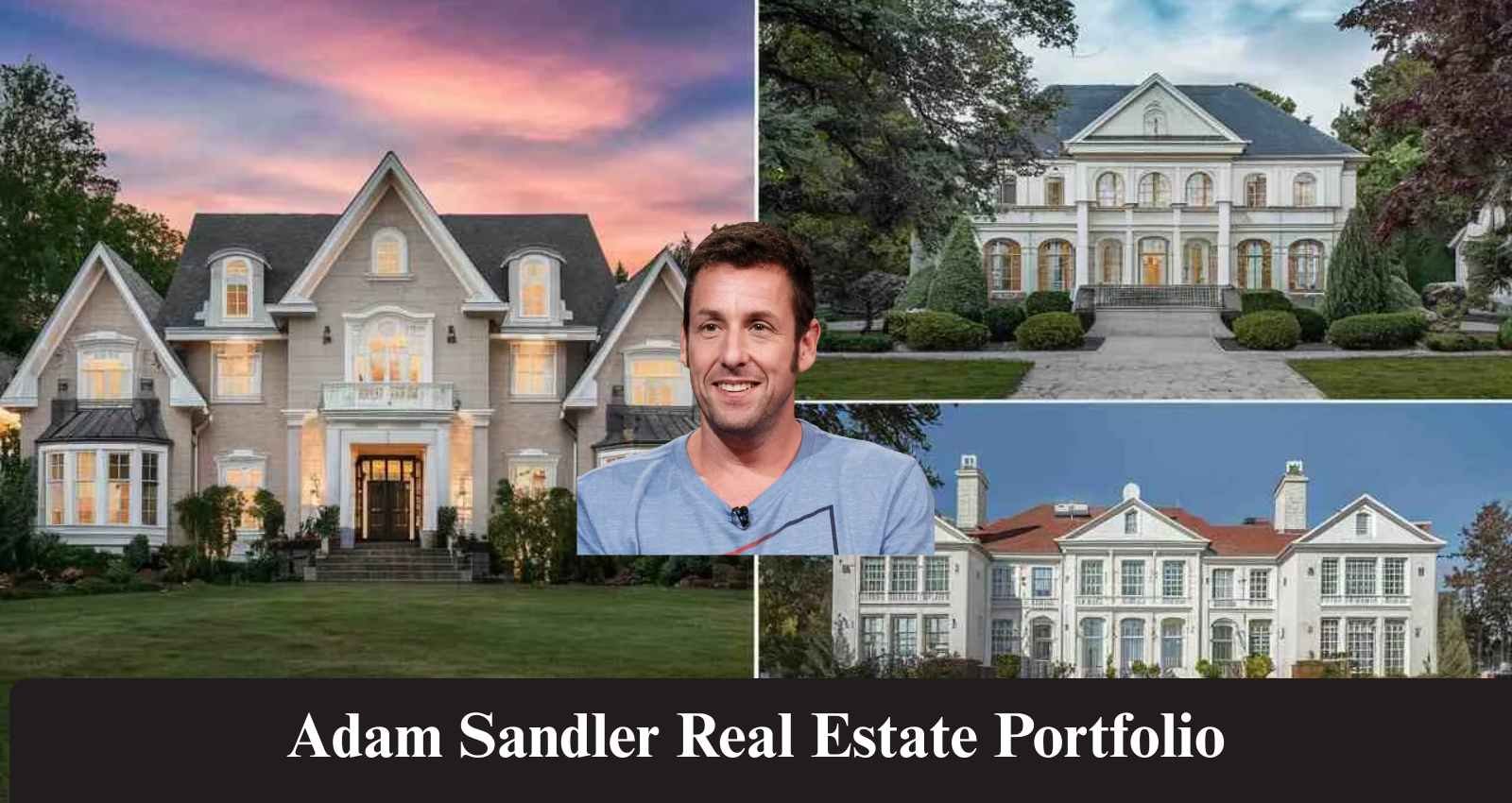 Adam Sandler House
